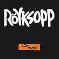 Röyksopp | Lost Tapes | CD