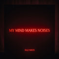 Pale Waves | My Mind Makes | 2LP Gatefold Sleeve front cover