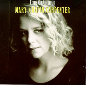 Mary Chapin Carpenter | Come on Come On | CD