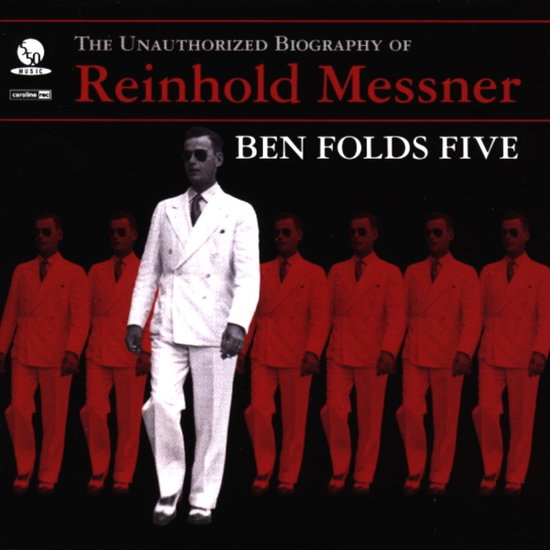 Ben Folds Five | The Unauthorized Biography of Reinhold Messner | CD