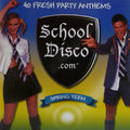 School Disco.Com - Spring Team | Various Artists | 2CD