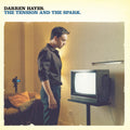 Hayes, Darren | Tension And The Spark | CD