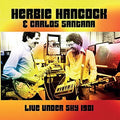 Herbie Hancock & Carlos Santana | Live Under The Sky ‘81 | 2CD