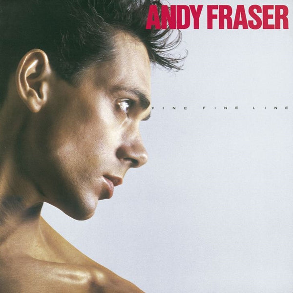 Andy Fraser | Fine, Fine Line | CD