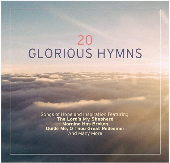 London Regency College Choir | 20 Glorious Hymns | CD