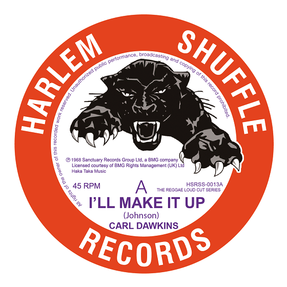 Dawkins, Carl / I'll Make It Up b/w Hot And Sticky (7inch) |  | VINYL