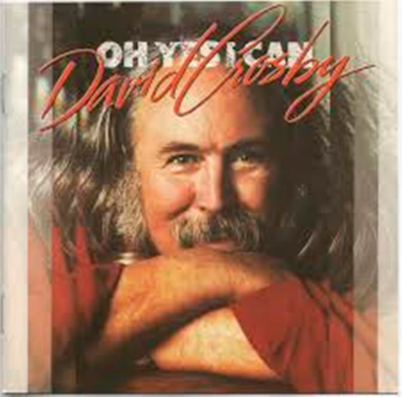 Crosby, David | Oh Yes I Can | CD