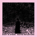 Night In Athens | Wasted Reflektions | CD