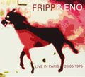Fripp & Eno | Live In Paris | 3CD front cover