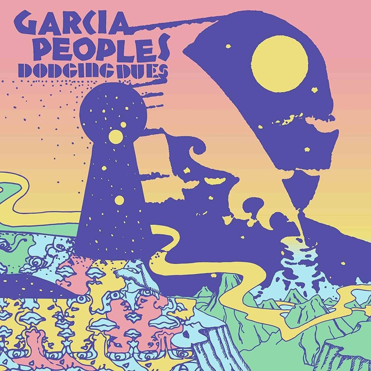 Garcia Peoples | Dodging Dues | CD