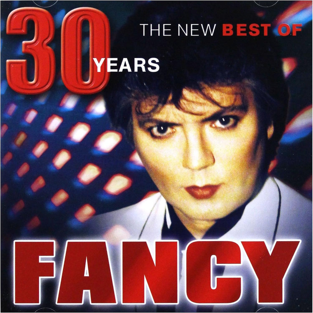 Fancy | 30 Years: The New Best Of | CD