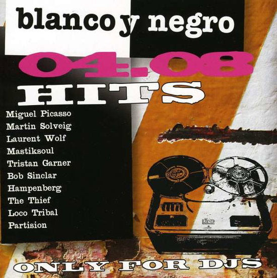 Various Artists | Blanco y Negro Hits 04.08 | CD
