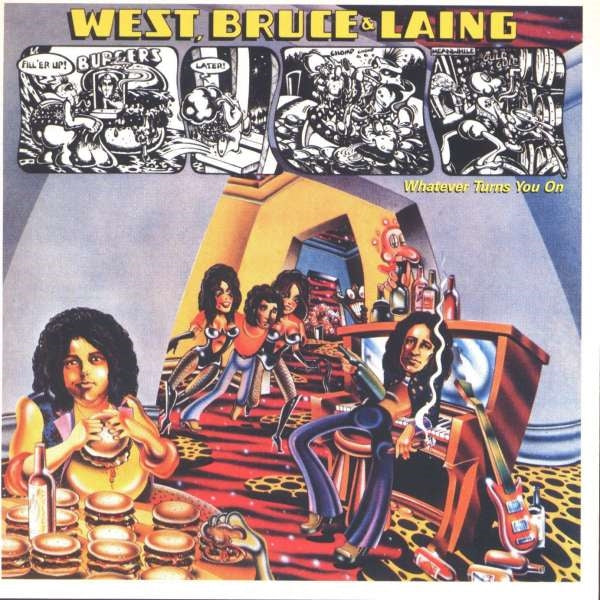 West, Bruce & Laing | Whatever Turns You On | CD