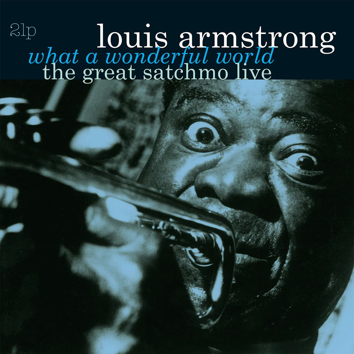 Louis Armstrong - What A Wonderful World - The Great Satchmo Live