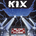 Kix | Blow My Fuse | CD front cover