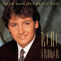 Froger, René | Meer Dan Het Beste Van | 2CD front cover