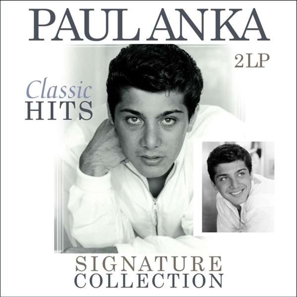 Paul Anka - Signature Collection: Classic Hits