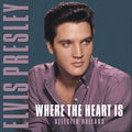Presley, Elvis | Where The Heart Is, Selected Ballads | 1LP front cover