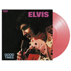 Presley, Elvis | Good Times | 1LP Coloured Vinyl Pink front cover