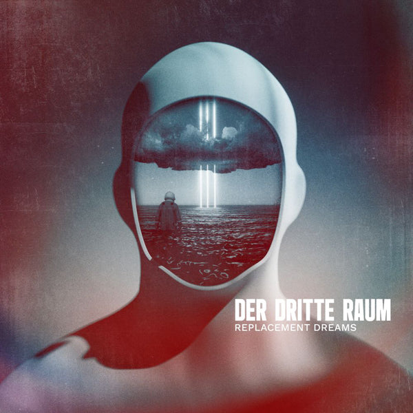 Der Dritte Raum | Replacement Dreams (2lp) | 2LP