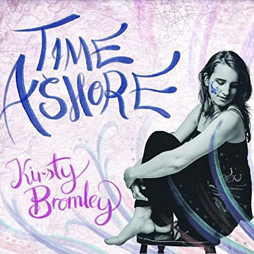 Kirsty Bromley | Time Ashore | CD
