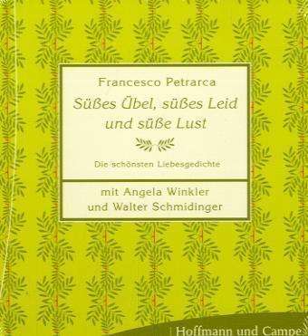 Petrarca Francesco | Suesses Uebel Suesses Leid Und | CD