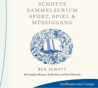Schott Ben | Schotts Sammelsurium | CD
