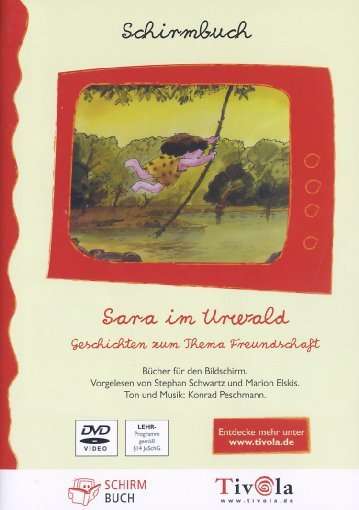Sara IM Urwald | Geschichten Zum Thema Freundsc | DVD