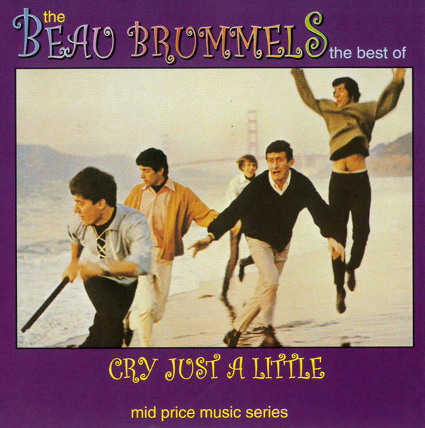 The Beau Brummels | Cry Just A Little: The Best Of | CD