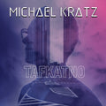 Michael Kratz | Tafkatno | CD