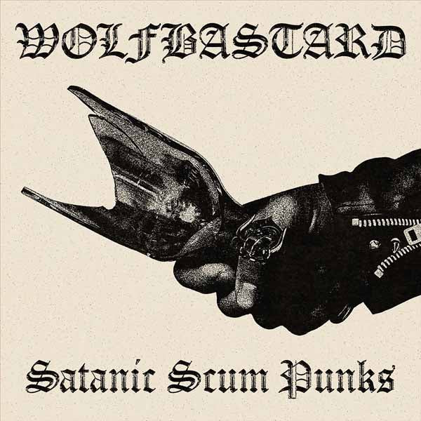 Wolfbastard | Satanic Scum Punks | LP