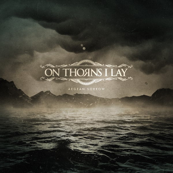 On Thorns I Lay | Aegean Sorrow | CD