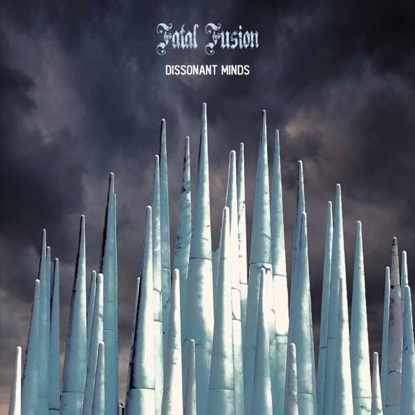 Fatal Fusion | Dissonant Minds | CD