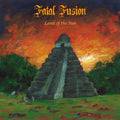 Fatal Fusion | Land Of The Sun | CD