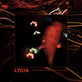 Lycia | The Burning Circle And Then Dust (2cd) | 2CD