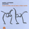 Maria Husmann & Niek De Groot & GyÖRgy KurtÁG | Kurtag | Lichtenberg | CD