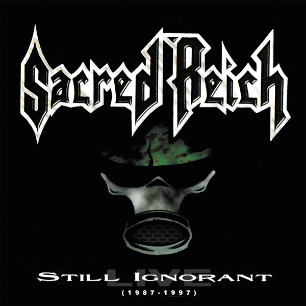 Sacred Reich | Still Ignorant (1987-1997) Live (Clear Vinyl 2lp) | 2LP