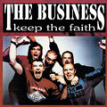 The Business | Keep The Faith | CD