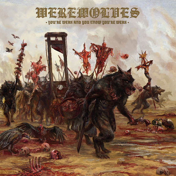 Werewolves | You're Weak And You Know You're Weak | CD