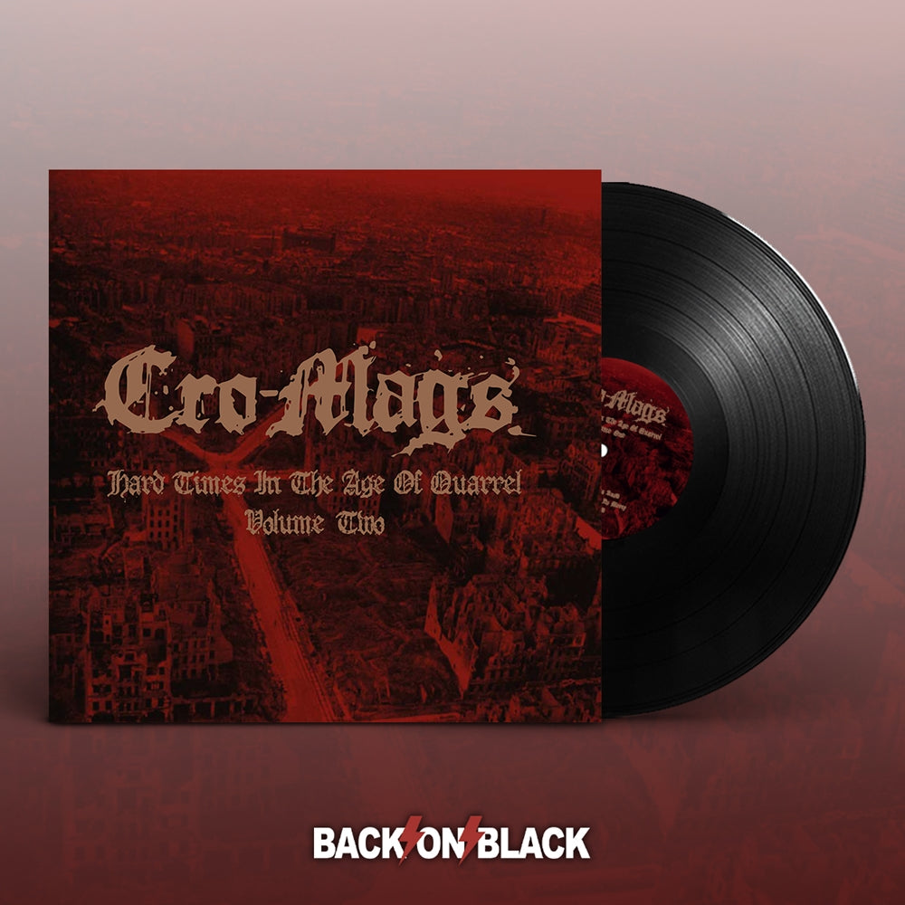 Cro-Mags | Hard Times In The Age Of Quarrel Vol 2 (2lp) | 2LP