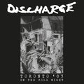 Discharge | In The Cold Night - Toronto '83 | CD