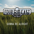 Four80east | Gonna Be Alright | CD