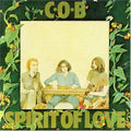 C.O.B. | Spirit Of Love (Re-Issue) | 2LP