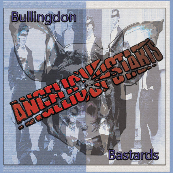Angelic Upstarts | Bullingdon Bastards | 2CD