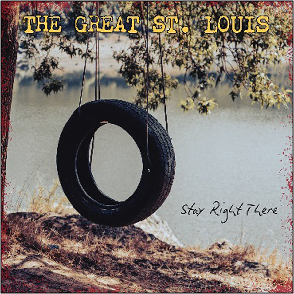 The Great St Louis | Stay Right There (Random Mix/Effect Vinyl) | LP