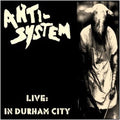 Anti System | Live: In Durham City | CD