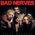 Bad Nerves | Still Nervous | CD