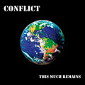 Conflict | This Much Remains [Vinyl] | LP