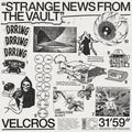 Velcros | Strange News From The Vault | LP