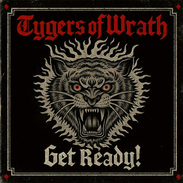 Tygers Of Wrath | Get Ready | LP